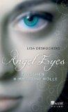 Ƹ̵̡Ӝ̵̨̄Ʒ REZENSION Ƹ̵̡Ӝ̵̨̄Ʒ Angel Eyes von Lisa Desrochers