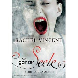 Soul Screamers 1: Mit ganzer Seele