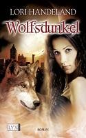[Rezi] Lori Handeland – Geschöpfe der Nacht VII: Wolfsdunkel