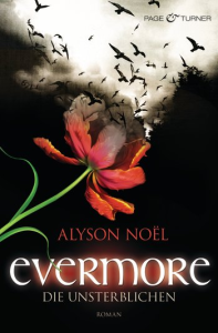 Alyson Noël – Evermore ; Die Unsterblichen
