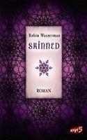 [Rezi] Robin Wasserman – Skinned-Trilogie I: Skinned