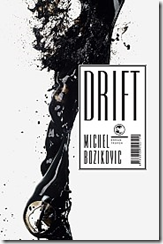 “Drift” Michel Bozikovic