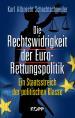 Prof. Dr. Schachtschneider zum Urteil über die Rechtmässigkeit der Transferunion
