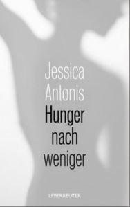 Ich lese – Hunger nach weniger von Jessica Antonis