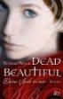 Ƹ̵̡Ӝ̵̨̄Ʒ REZENSION Ƹ̵̡Ӝ̵̨̄Ʒ Dead Beautiful von Yvonne Woon