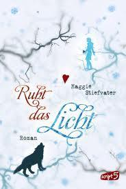 {Rezension} Ruht das Licht von Maggie Stiefvater