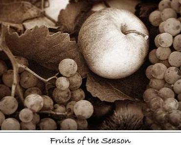 Fruits of the season