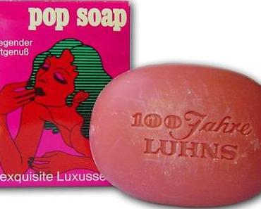 Seifensammlung, Seifenausstellung – Die POP SOAP von LUHNS aus Wuppertal. Die sexquisite Luxusseife mit einem erregenden Duftgenuß.