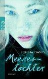 Ƹ̵̡Ӝ̵̨̄Ʒ REZENSION Ƹ̵̡Ӝ̵̨̄Ʒ MEERESTOCHTER von Serena David