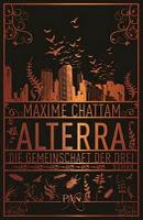 Rezension: Alterra - Die Gemeinschaft der Drei von Maxime Chattam