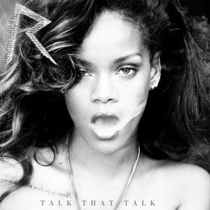 Rihanna veröffentlicht Cover zu Talk That Talk   more on www.newssquared.de