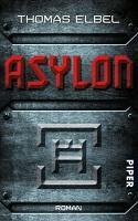 [Rezi] Thomas Elbel – Asylon
