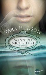 Wenn du mich siehst - Tara Hudson