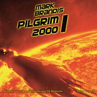 Rezension: Mark Brandis - Pilgrim 2000 (Folgenreich)