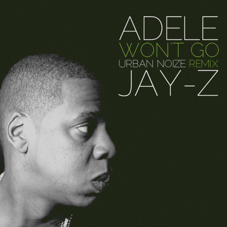 Wont Go Urban Noize Remix Alternate 475 x 475 Jay Z & Adele – Won’t Go (Wishing) (Urban Noize Remix) [Audio]