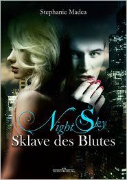 [Rezension] Night Sky: Sklave des Blutes von Stephanie Madea