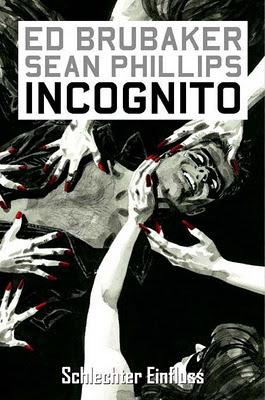 Comics: Dort, wo die Welt noch kaputter ist: Incognito #02 &  Punisher Max Bulleye