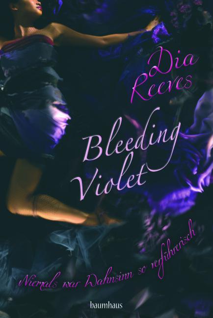 {Ich lese} Bleeding Violet von Dia Reeves