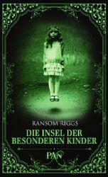 Die Insel der besonderen Kinder - Ransom Riggs