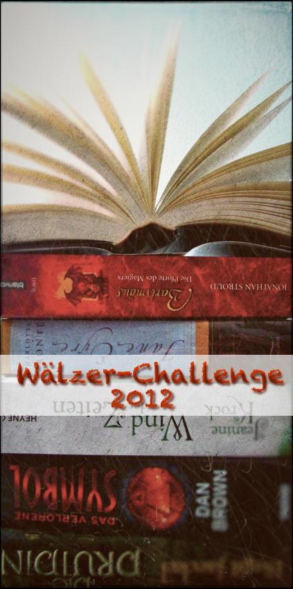 [Wälzer-Challenge 2012] Meine vorläufige Leseliste