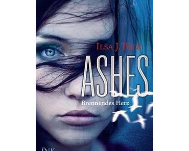 Ashes - Brennendes Herz von Ilsa J. Bick