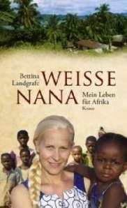 Rezension: Weiße Nana von Bettina Landgrafe