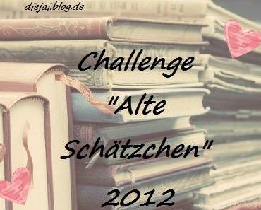 Challenge: Alte Schätzchen 2012