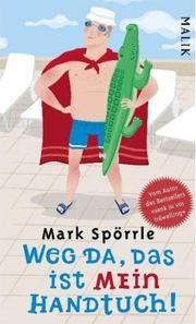 Rezension: Weg da, das ist mein Handtuch