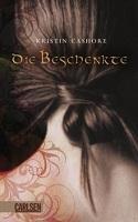 [Rezi] Kristin Cashore – Fähigkeiten-Trilogie I: Die Beschenkte