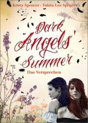 {Ich lese} Dark Angels’ Summer. Das Versprechen von Kristy und Tabita Lee Spencer