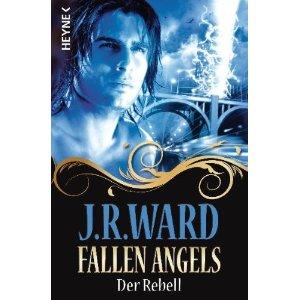 Fallen Angels - Der Rebell: Roman