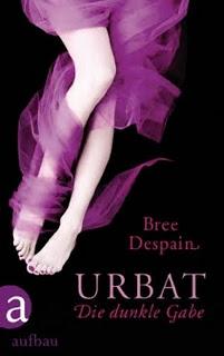 Urbat - Die dunkle Gabe von Bree Despain