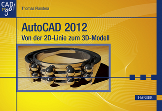 AutoCAD 2012 – Von der 2D-Linie zum 3D-Modell