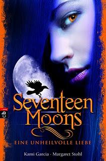 Gelesen: Seventeen Moons - eine unheilvolle Liebe von Kami Garcia