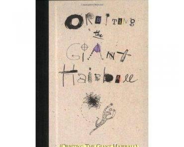 Orbiting the Giant Hairball