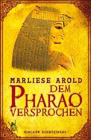 [Rezension]: Dem Pharao versprochen – Marliese Arold