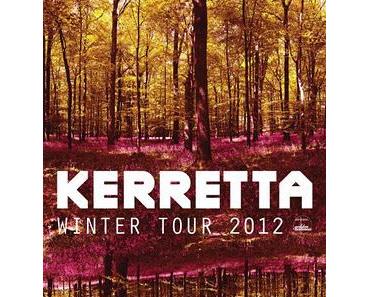 Conopostrocko präsentiert: Kerretta Winter Tour 2012 & CD Verlosung