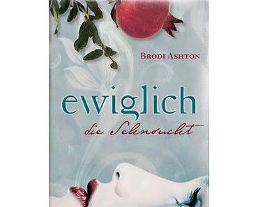 [Rezension] Ewiglich  - Die Sehnsucht von Brodi Ashton