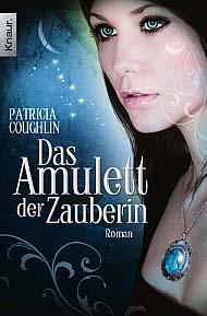 [Rezension]: Das Amulett der Zauberin – Patricia Coughlin