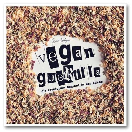 Rezension | Kochbuch | Vegan Guerilla