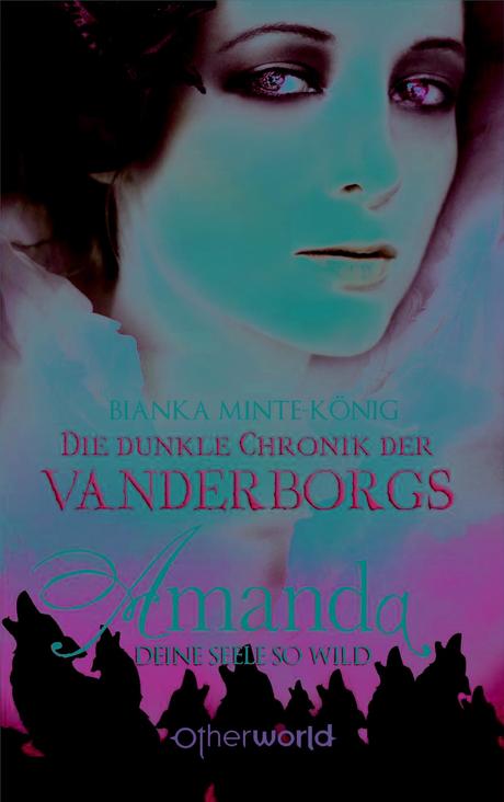{Rezension} Die dunkle Chronik der Vanderborgs 2: Amanda von Bianka Minte-König