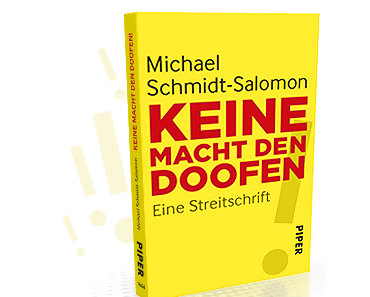Michael Schmidt-Salomon: Keine Macht den Doofen