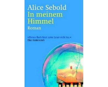 Alice Sebold: "In meinem Himmel"