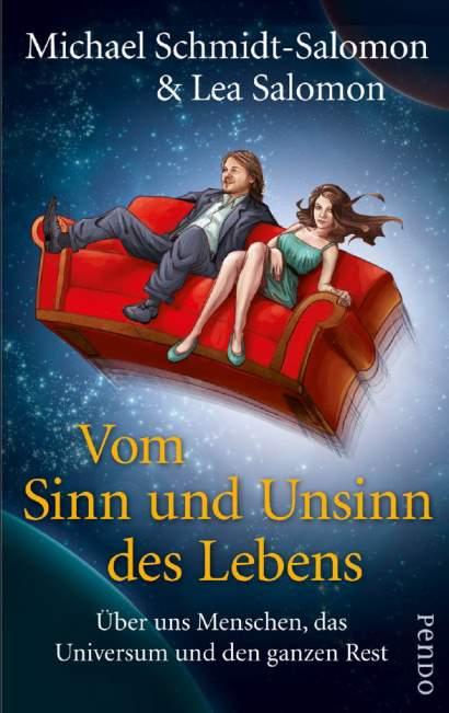 Vom Sinn und Unsinn des Lebens