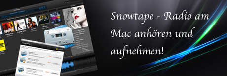 Snowtape – Radio am Mac anhören und aufnehmen