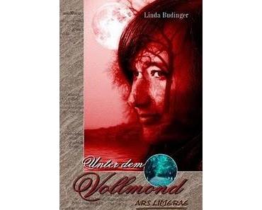 Rezension: "Unter dem Vollmond" von Linda Budinger