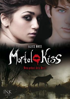 Rezension: Mortal Kiss-Wem gehört dein Herz ?