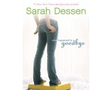 [Rezension] Sarah Dessen, What happened to goodbye