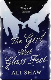 Rezension: Das Mädchen mit den gläsernen Füßen von Ali Shaw