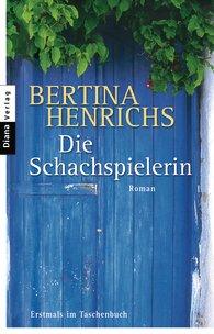 [Kurzrezension] Bertina Henrichs – Die Schachspielerin